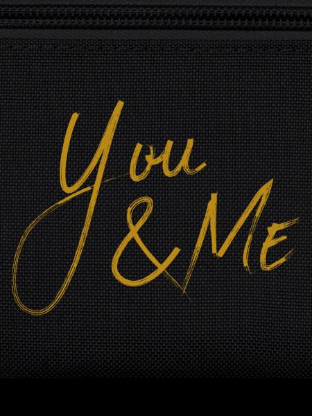 YOU & ME