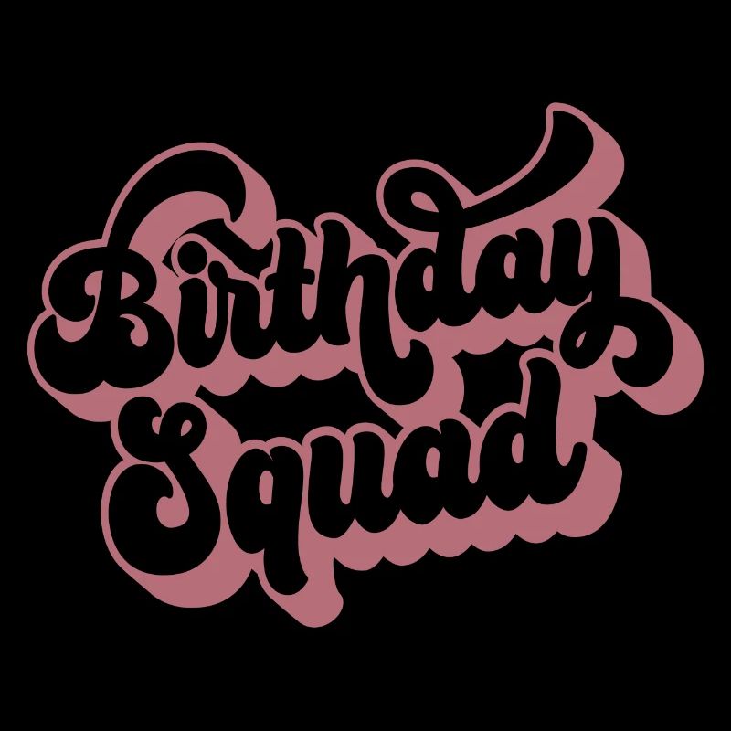 Birthday Squad Matching Gruppe Geburtstagsfeier Geschenk