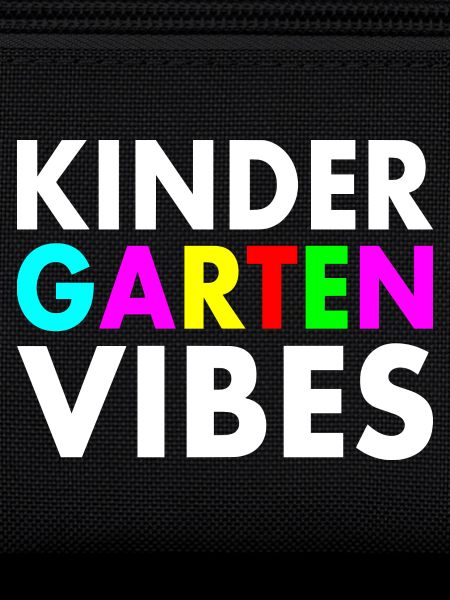 kindergarten vibes