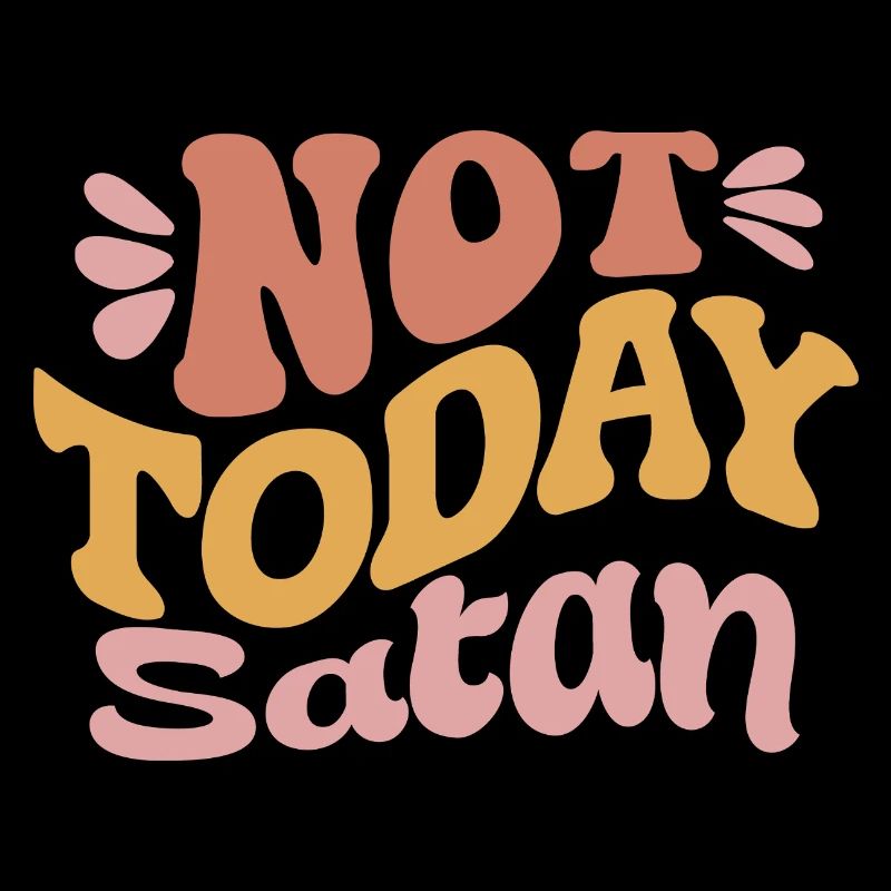 Not Satan today