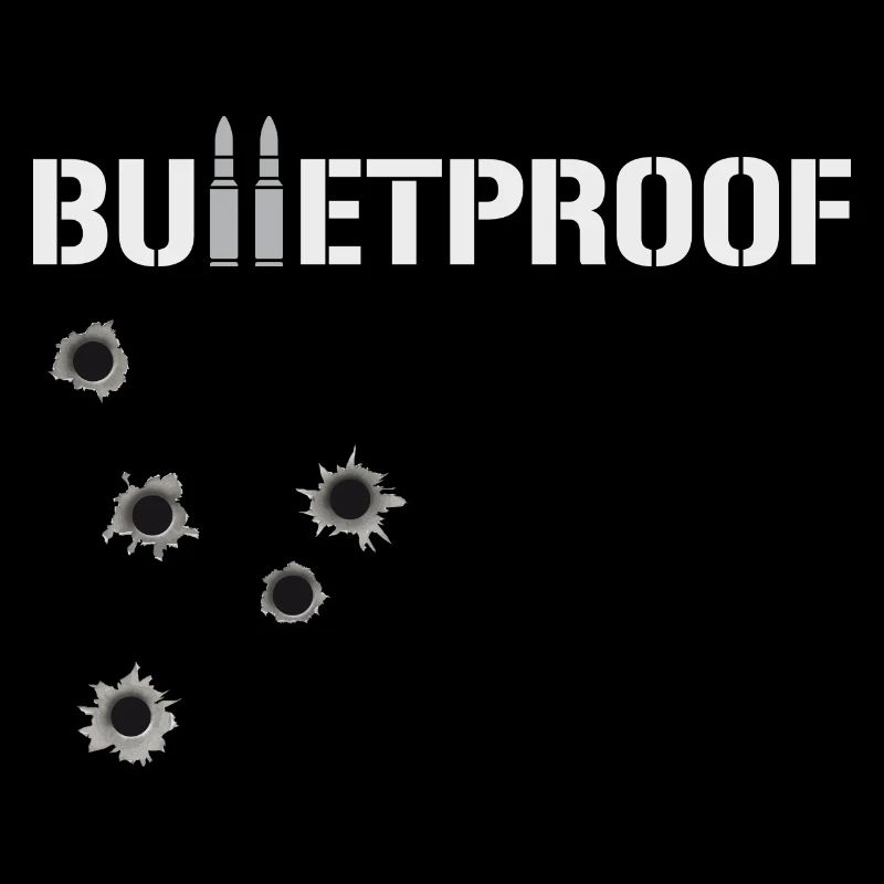 Bulletproof Holes for her