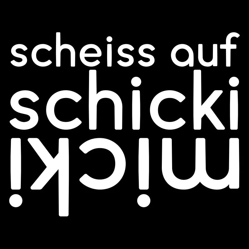 Schicki Micki