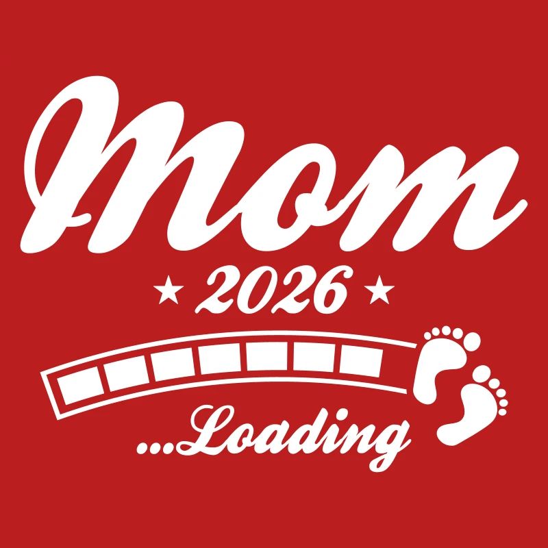 Mom 2026 Loading Mama