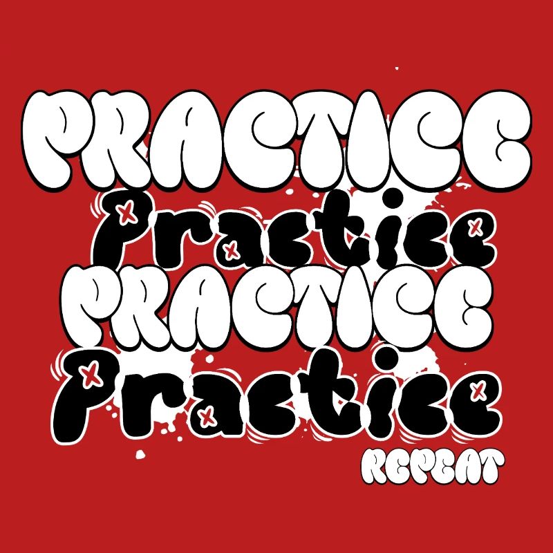 Practice and Repeat