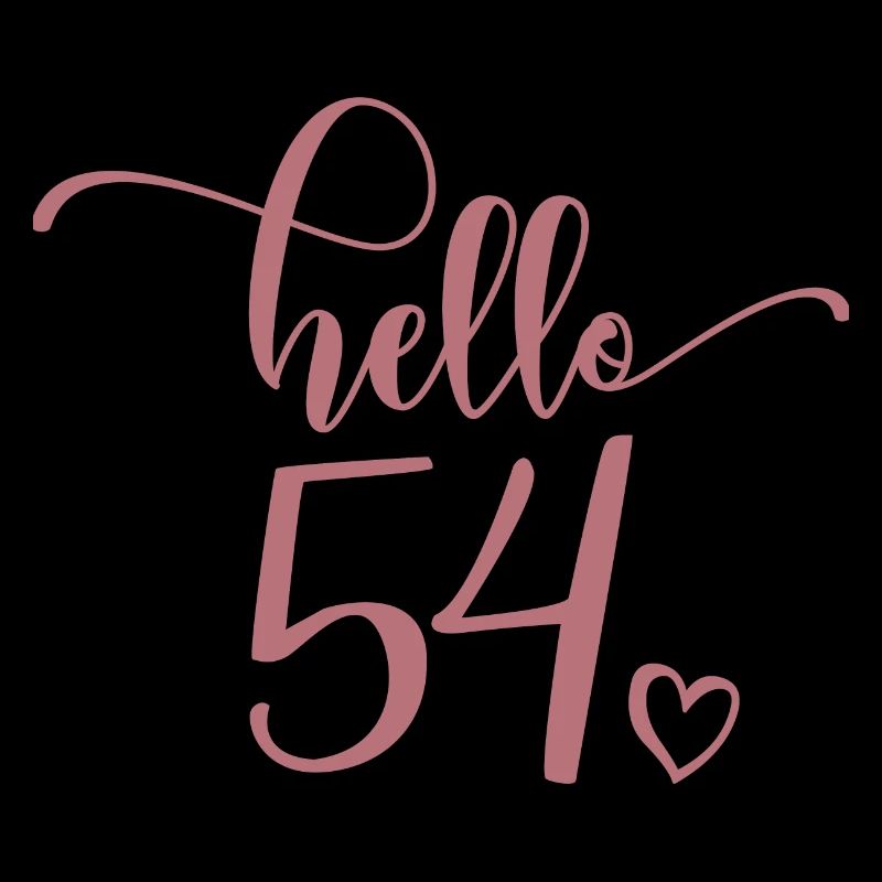 Hello 54 - Cute 54th Birthday Gift For Women