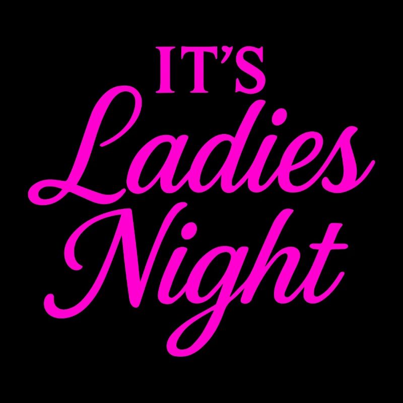 Its Ladies Night