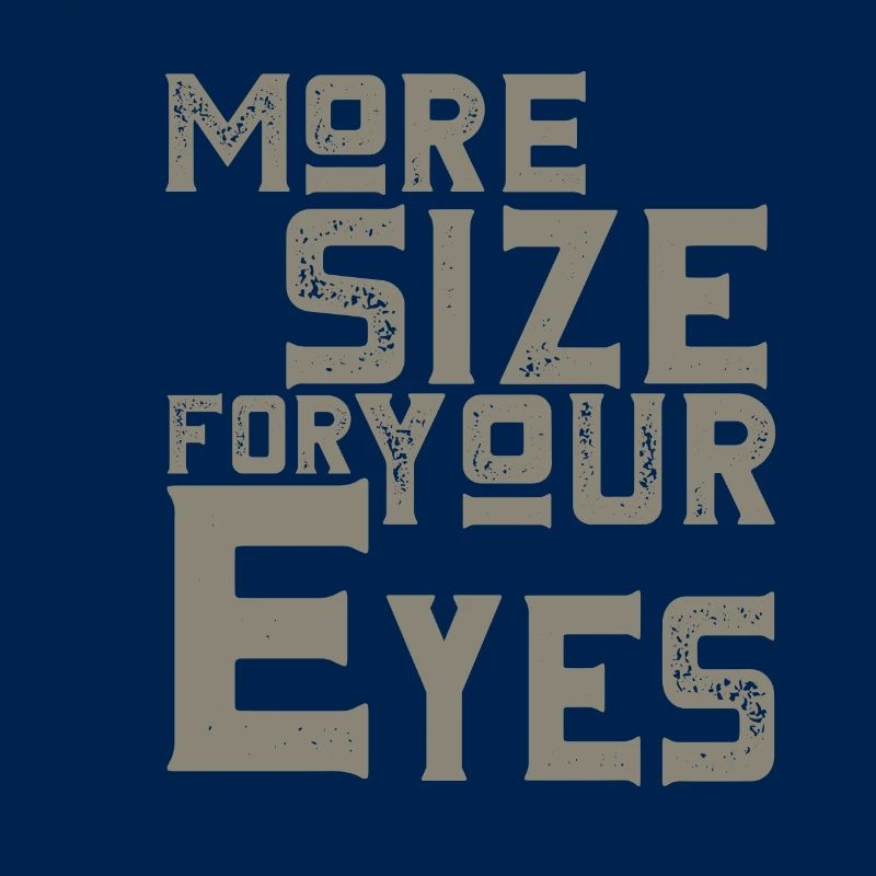 Plus de taille pour vos yeux