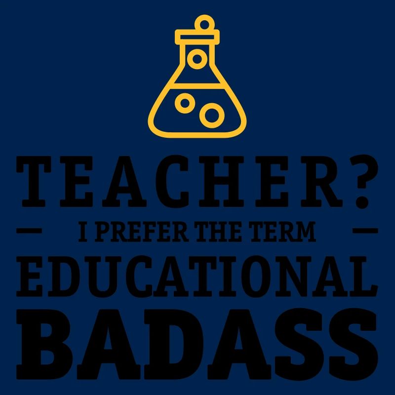 Teacher is a educational badass