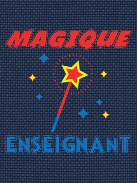 MAGIQUE ENSEIGNANT