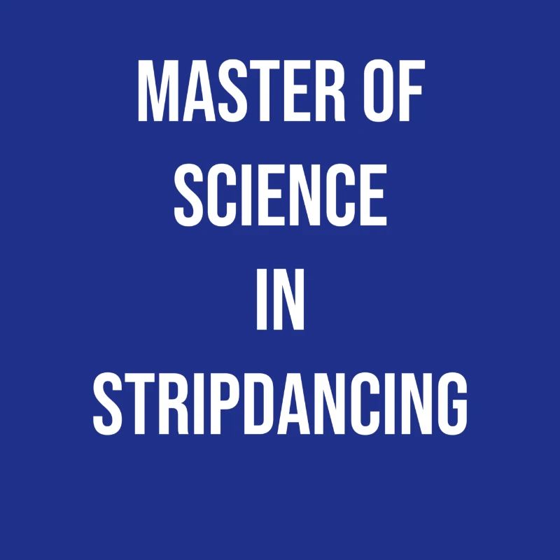 Maître en sciences en striptease