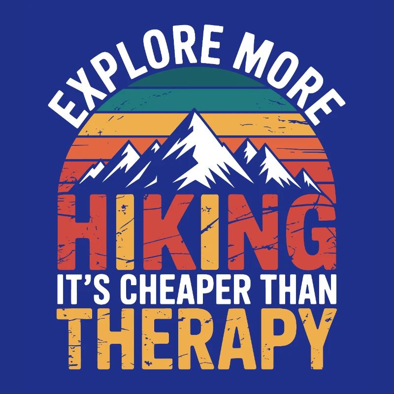 Explore More. It's Cheaper than Therapy