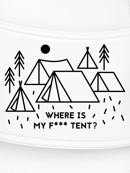 Where is my tent?