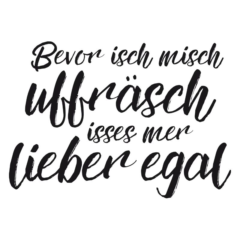 Lieber egal