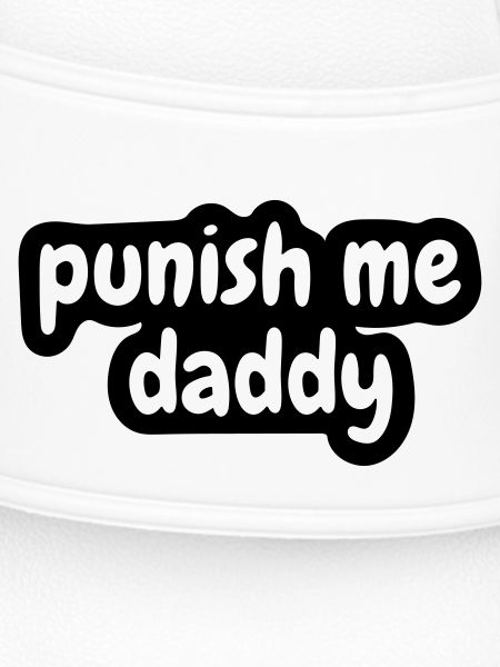 punish me daddy