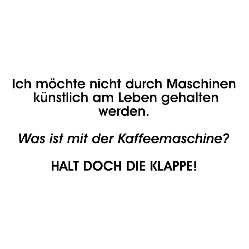 Humorous coffee machine saying