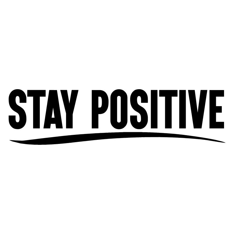 Restez positif
