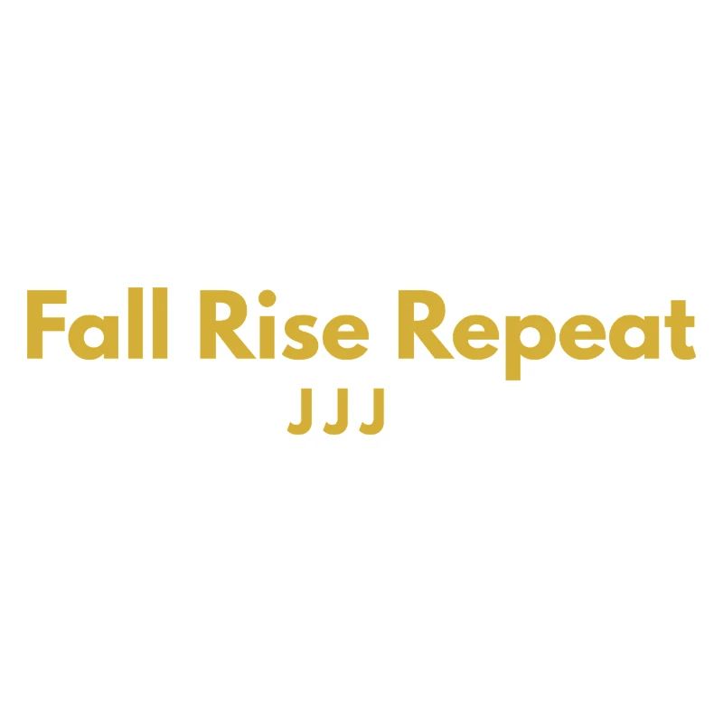 Fall Rise Repeat