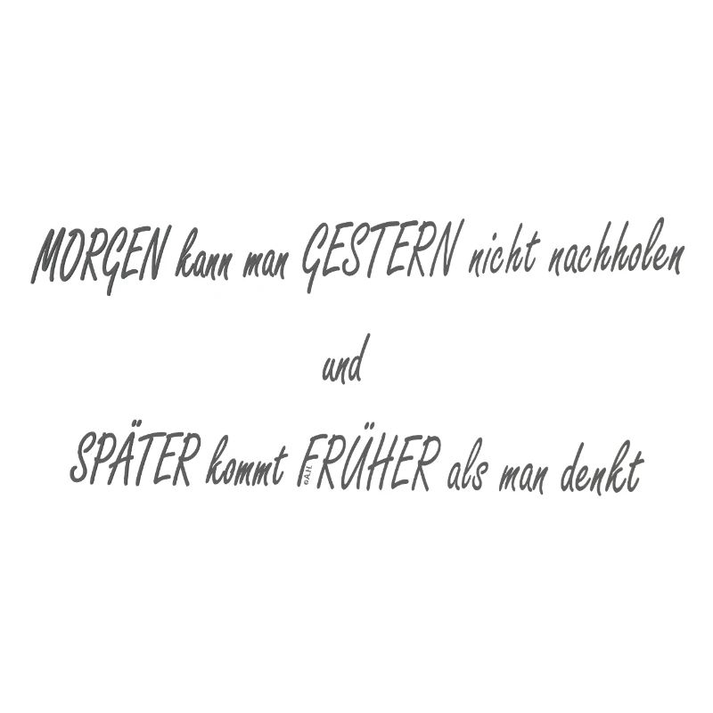 Morgen Gestern Spaeter Frueher2