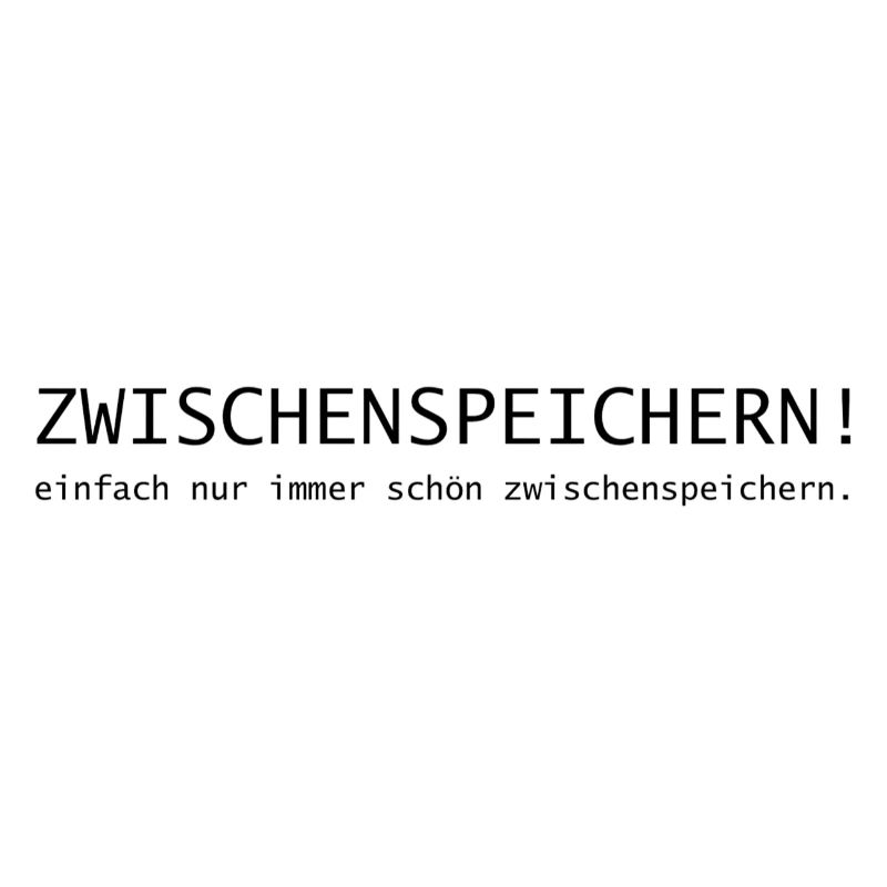 Zwischenspeichern! einfach immer schön speichern.