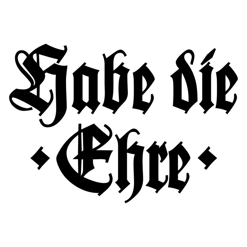 Habe die Ehre