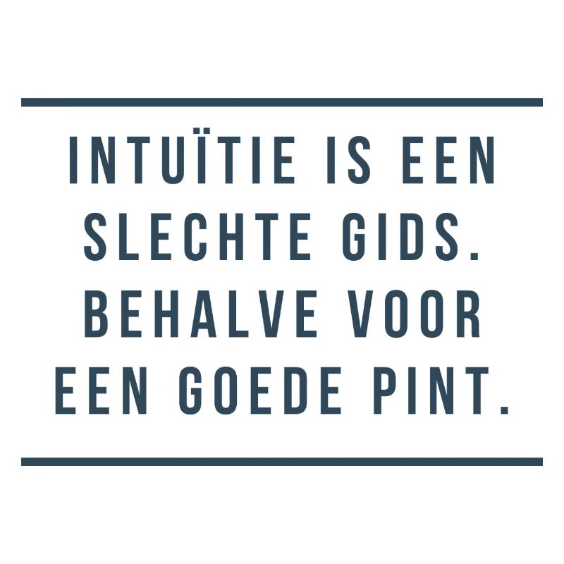 Antwerp Wisdom: Intuition & Pints