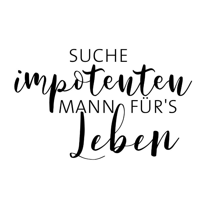 Suche impotenten #Mann für's Leben