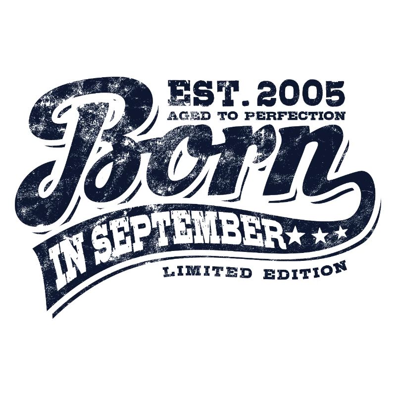Born in September 2005 - Birthday - Gift