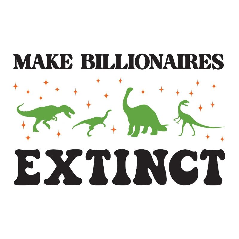 Make Billionaires Extinct
