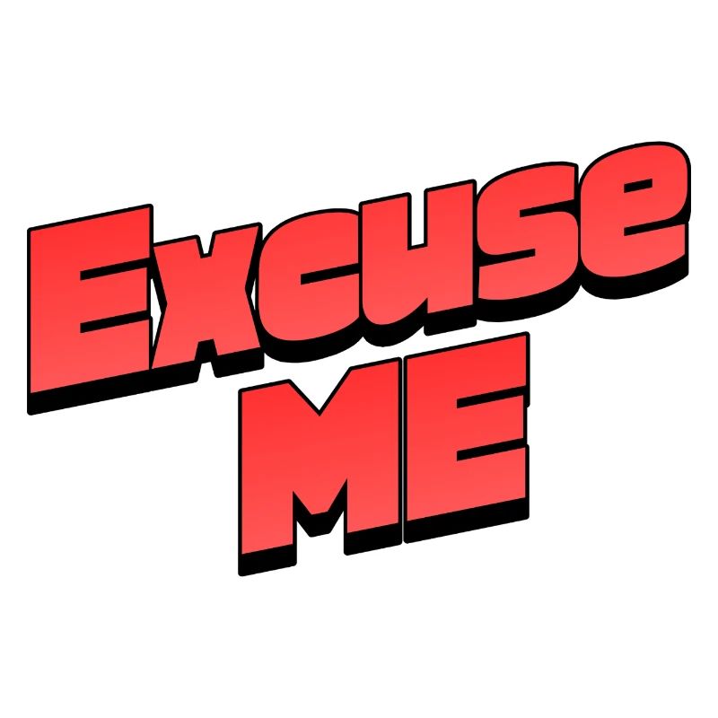 Excuse Me Retro Typo Grafik