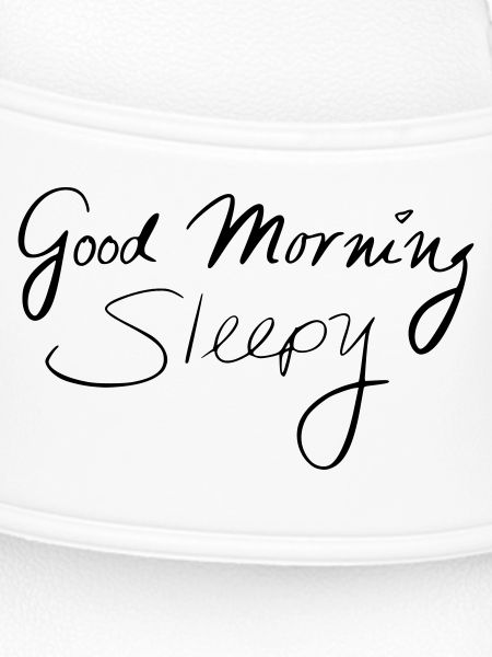 Good Morning Sleepy