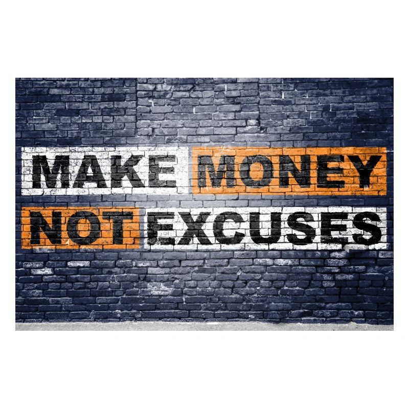 Gagner de l’argent pas Excuses dire lettrage Graffiti