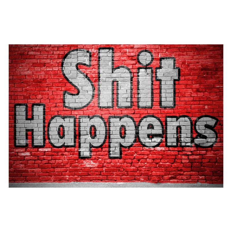 Shit Happens Brick Wall Graffiti