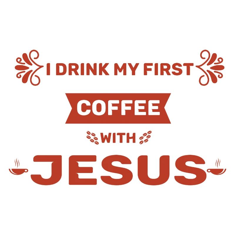 Kaffeetrinker mit Glauben Spruch