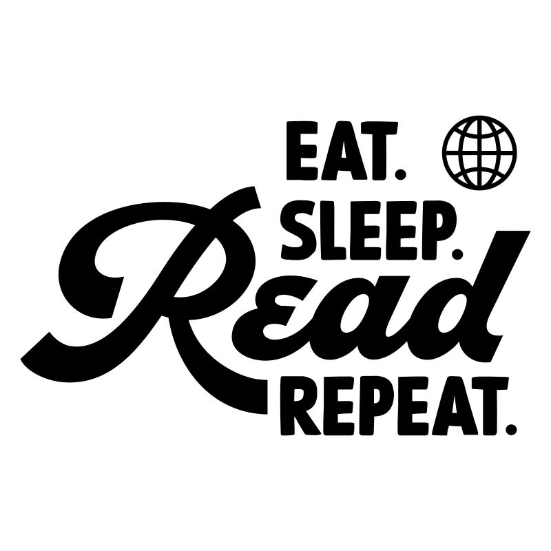 Manger Dormir Lire Répéter
