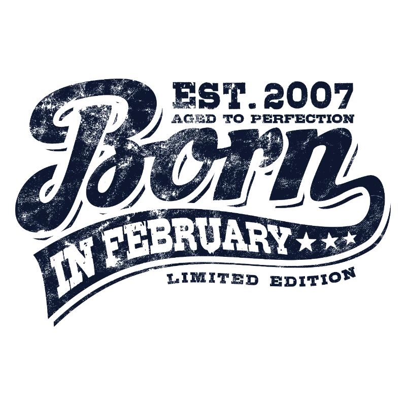 Born in February 2007 - Geburtstag - Geschenk