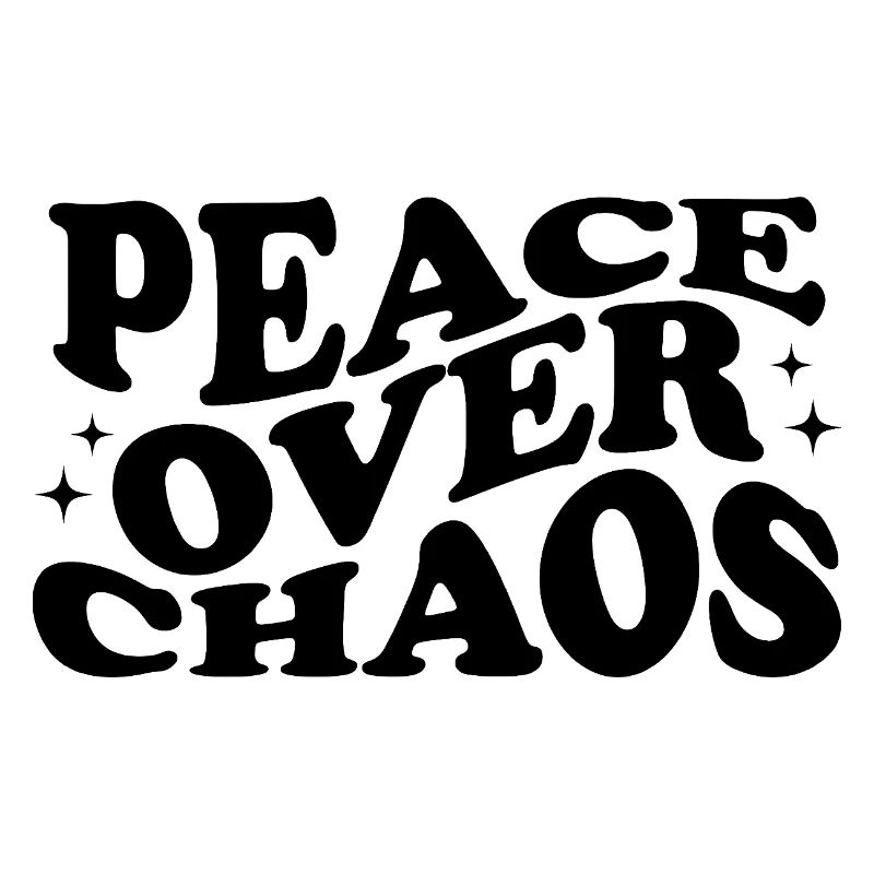 Peace Over Chaos – Statement Typografie