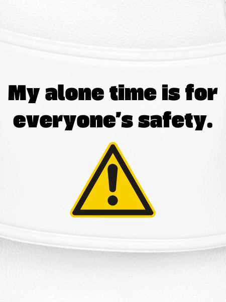 My alone time
