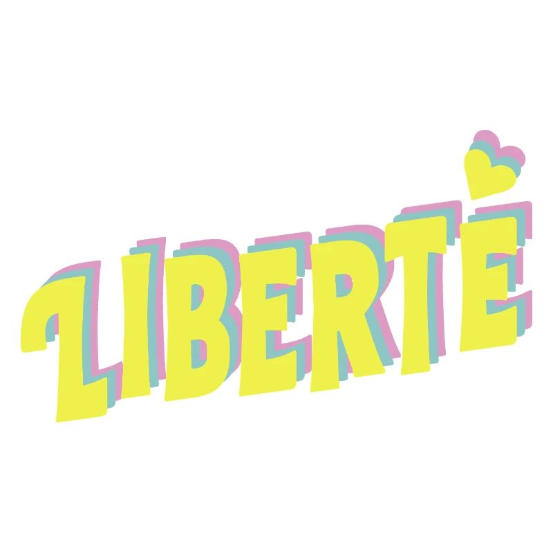 Typographie pop de LIBERTÉ