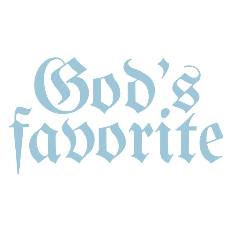 God's favorite