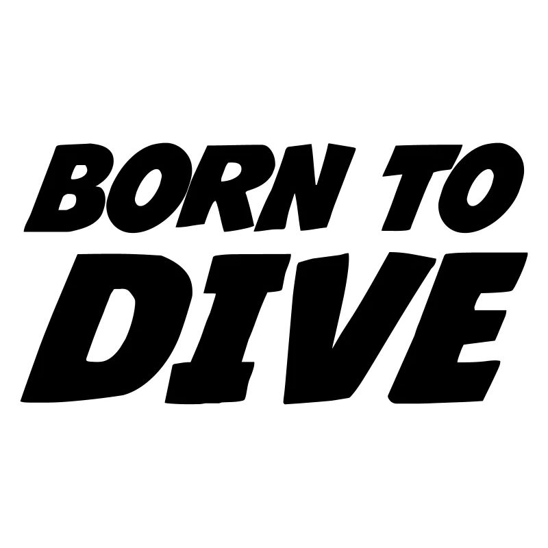 Born to dive