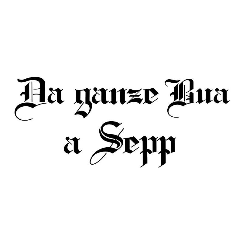 Da ganze Bua a Sepp