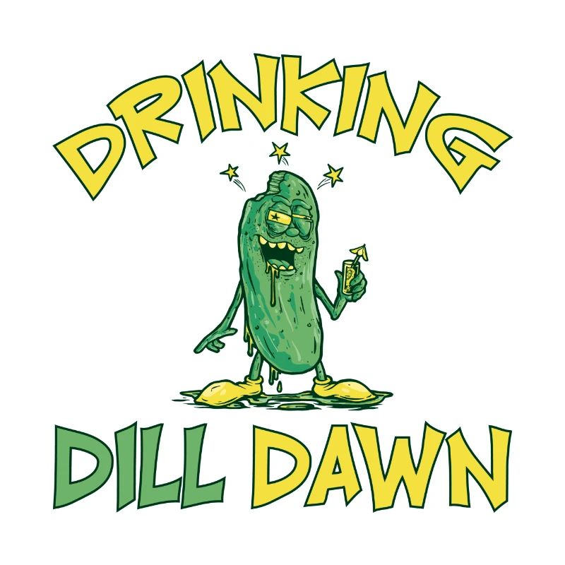 Drinking Dill Dawn Betrunkene Gurke Dillgurke