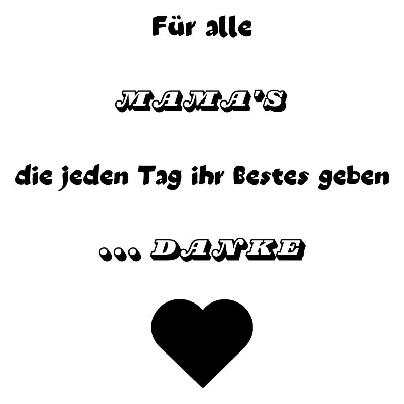 .. Danke Mama