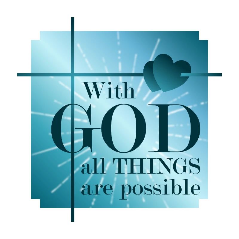 Avec DIEU, tout est possible
