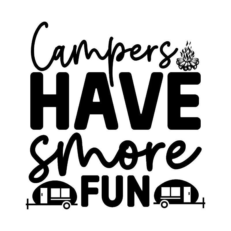 Campers Have S'more Fun Funny Pun