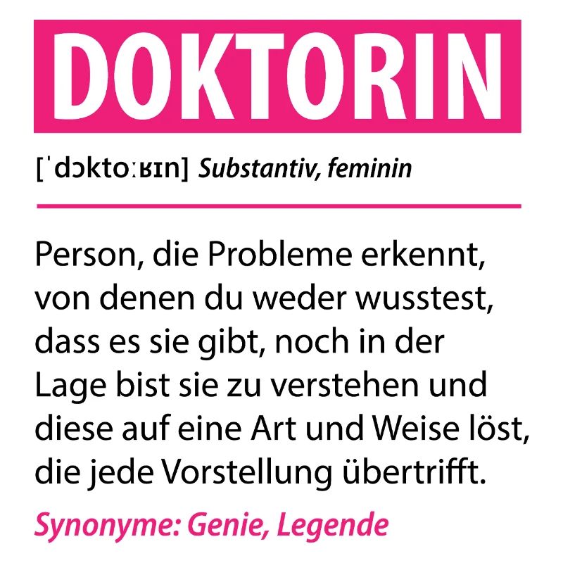 Lustige Doktorin Beruf Definition Geschenk