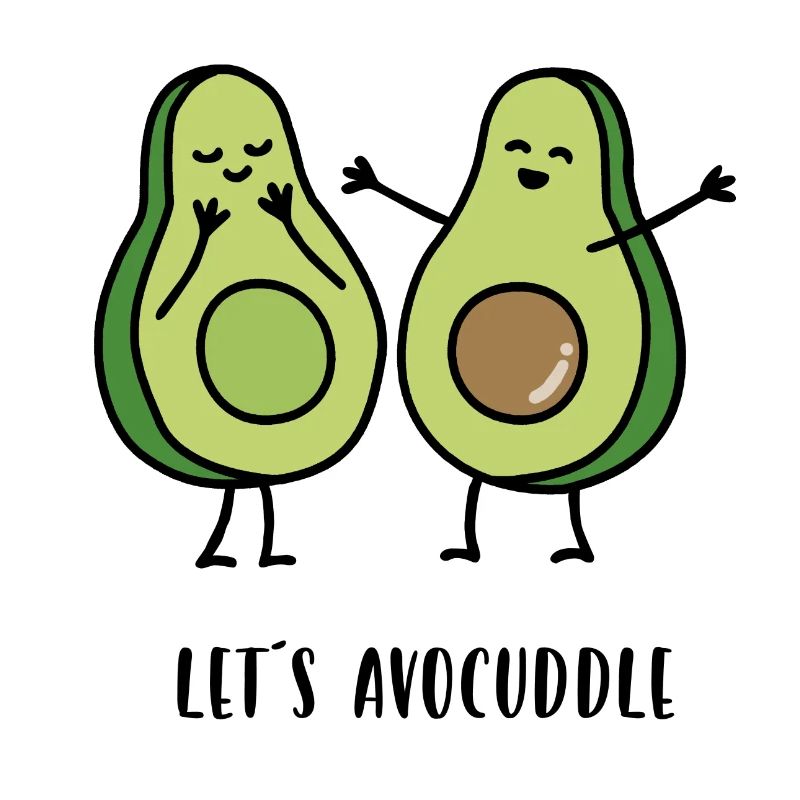 Let's avocuddle