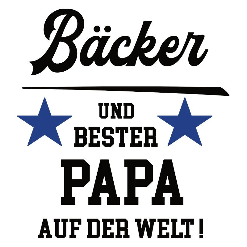 Bäcker Baecker Bester Papa Bäckerei Konditorei