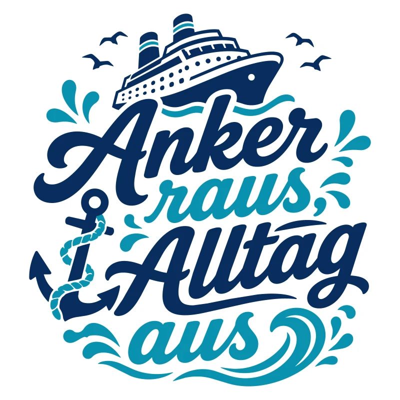 Anker raus, Alltag aus