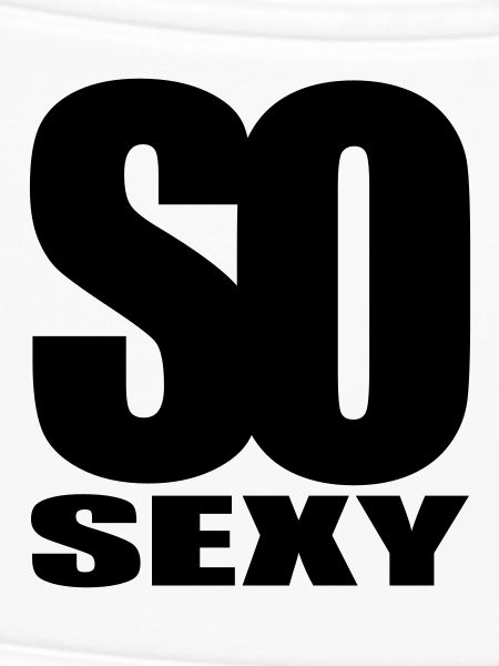 so sexy